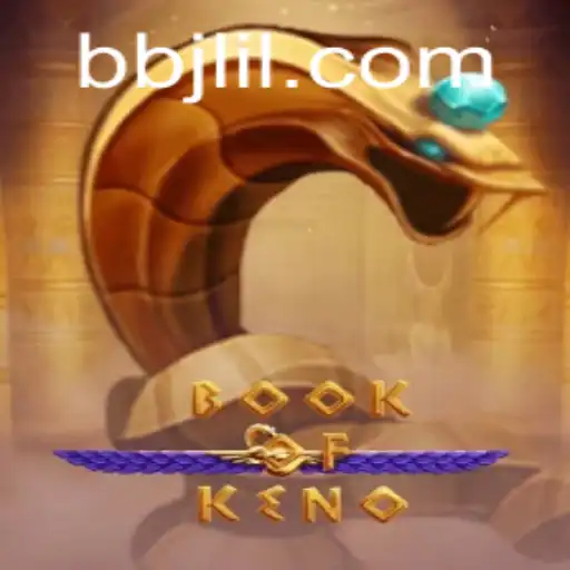 Discover the Excitement of BookOfKeno with BBJL.COM