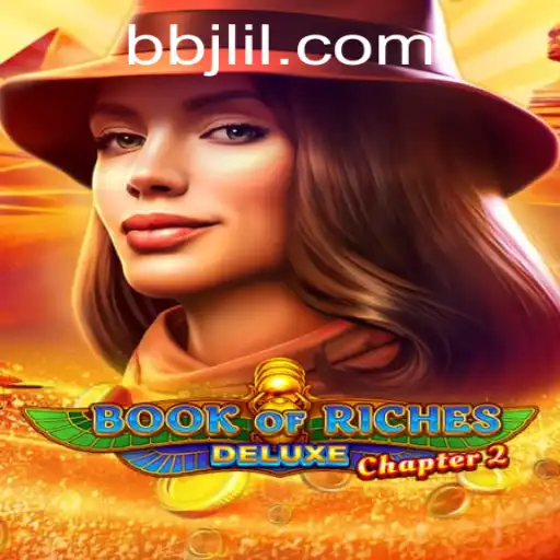 Unveiling Book of Riches Deluxe Chapter 2: The Adventurous Quest Awaits