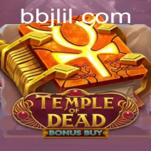 Exploring the Thrills of TempleofDeadBonusBuy